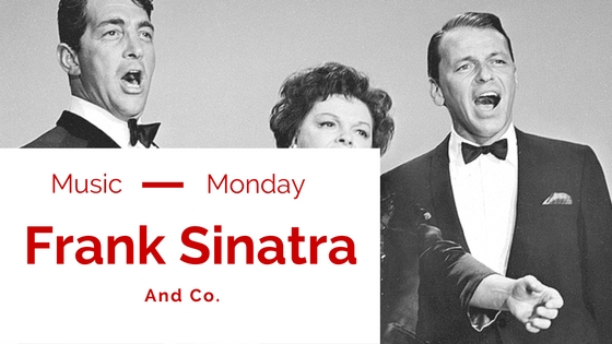 Music Monday – Frank Sinatra &&nbsp;Co.